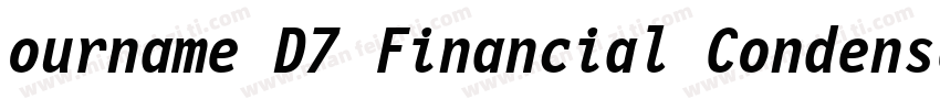 ourname D7 Financial Condensed字体转换